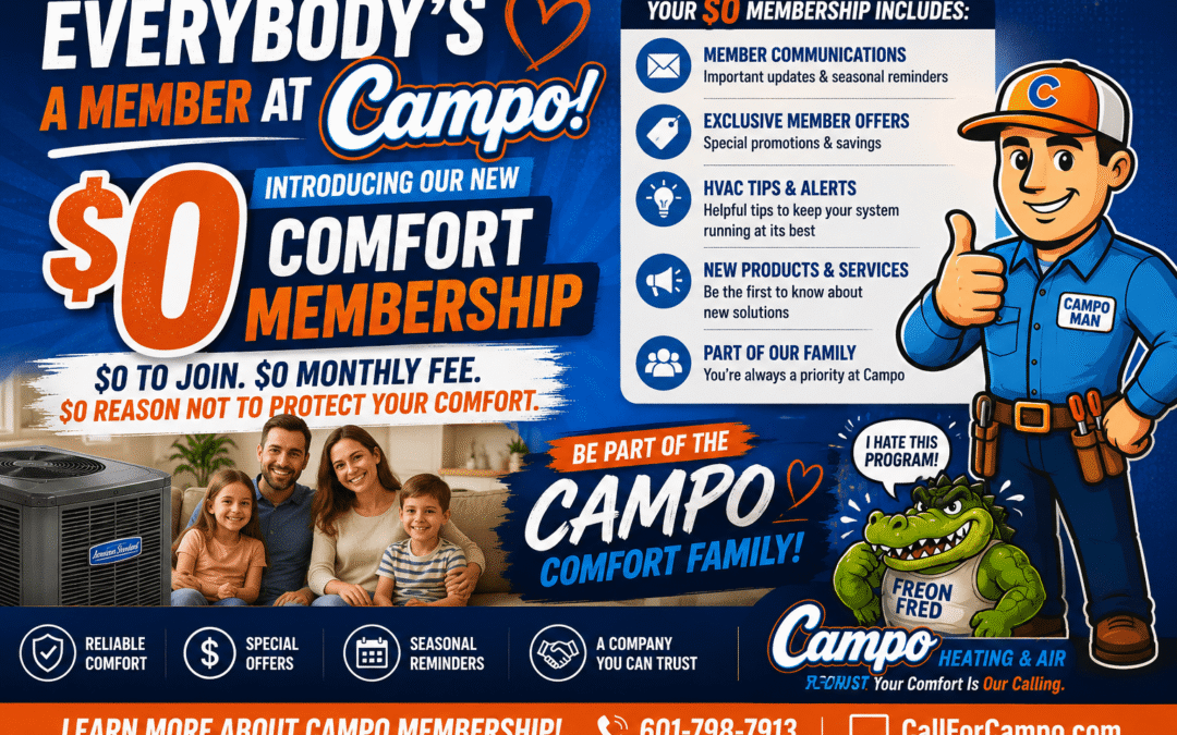 Everybody’s a Member at Campo | Free HVAC Membership Picayune MS